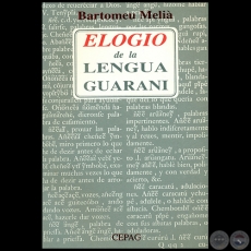 ELOGIO DE LA LENGUA GUARAN - Autor: BARTOMEU MELI - Ao 1995